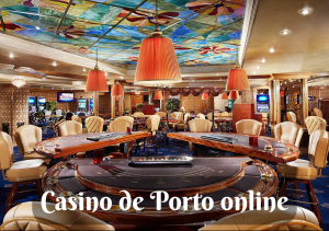 Casino de Porto online